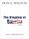 The Kingdom of Babylon Parts 1 & 2 (eBook, ePUB)