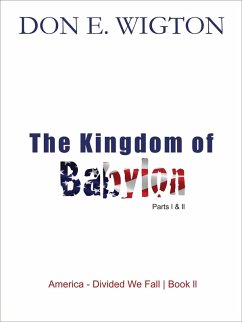 The Kingdom of Babylon Parts 1 & 2 (eBook, ePUB) - Wigton, Don