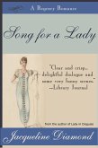 Song for a Lady: A Regency Romance (eBook, ePUB) Song for a Lady: A Regency Romance (eBook, ePUB)