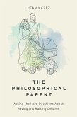 The Philosophical Parent (eBook, ePUB)