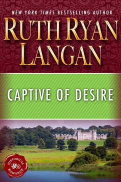 Captive of Desire (eBook, ePUB) - Langan, Ruth Ryan