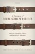 A Century of Fiscal Squeeze Politics... - Bild 1