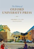The History of Oxford University Press: Volume IV (eBook, ePUB) The History of Oxford University Press: Volume IV (eBook, ePUB)