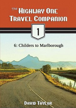 The Highway One Travel Companion - 6: Childers to Marlborough (eBook, ePUB) - Taylor, David
