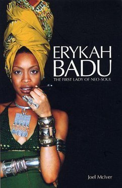 Erykah Badu: The First Lady of Neo-Soul (eBook, ePUB) - Mciver, Joel