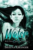 Water (The Elemental Series, #3) (eBook, ePUB) Water (The Elemental Series, #3) (eBook, ePUB)