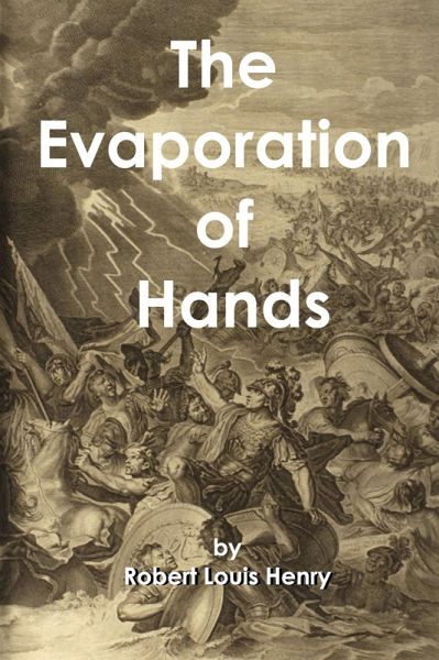 The Evaporation of Hands (eBook, ePUB) The Evaporation of Hands (eBook, ePUB)