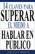 14 Claves Para Superar el Miedo a... - Bild 1