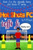Hot Shots FC v Toffs FC (eBook, ePUB)