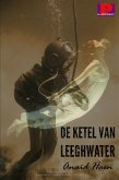 De ketel van Leeghwater (eBook, ePUB)