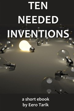 Cover Ten Needed Inventions (eBook, ePUB)