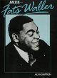 Jazz Life and Times: Fats Waller... - Bild 1
