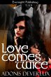 Love Comes Twice (eBook, ePUB) - Bild 1