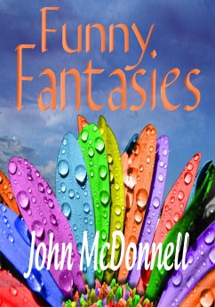 Funny Fantasies (Funny Shorts, #3) (eBook, ePUB) - Mcdonnell, John