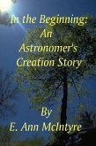 In The Beginning An Astronomer's Creation Story (eBook, ePUB)