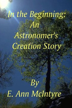 Cover In The Beginning An Astronomer's Creation Story (eBook, ePUB)
