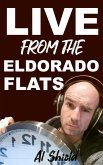 The Adventures of Almigo: Live from the Eldorado Flats (eBook, ePUB)