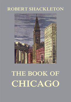 The Book of Chicago (eBook, ePUB) - Shackleton, Robert