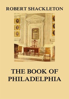 The Book of Philadelphia (eBook, ePUB) - Shackleton, Robert