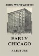 Early Chicago - A Lecture (eBook, ePUB) - Bild 1