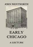 Early Chicago - A Lecture (eBook, ePUB)