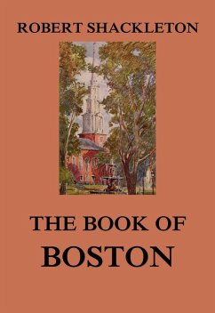 The Book of Boston (eBook, ePUB) - Shackleton, Robert