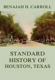 Standard History of Houston Texas (eBook, ePUB) Standard History of Houston Texas (eBook, ePUB)