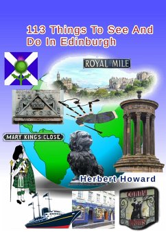 Cover 113 Things To See And Do In Edinburgh (113 Things To See And Do Series, #3) (eBook, ePUB)