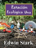 Estacion Ecologica Uno (eBook, ePUB)