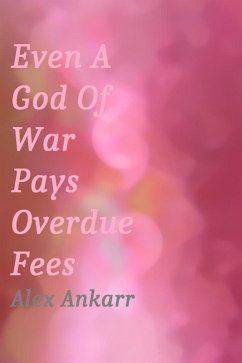 Cover Even A God Of War Pays Overdue Fees (eBook, ePUB)