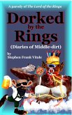 Dorked by the Rings (Diaries of Middle-dirt) (eBook, ePUB)