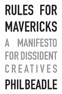 Rules for Mavericks (eBook, ePUB) - Beadle, Phil