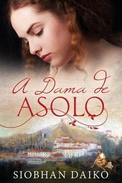 Cover A Dama de Asolo (eBook, ePUB)