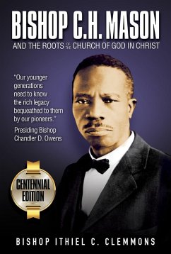 Cover Bishop C. H. Mason and the Roots of the Church of God in Christ (eBook, ePUB)