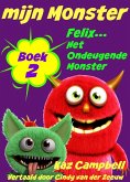 mijn Monster - Boek 2 - Felix... Het Ondeugende Monster (eBook, ePUB)