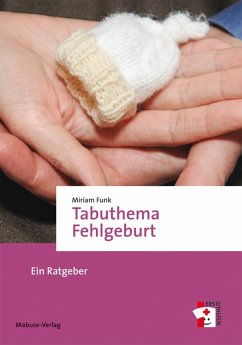 Tabuthema Fehlgeburt (eBook, PDF) - Funk, Miriam