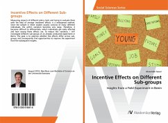 Incentive Effects on Different Sub-groups