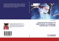 Assessing the Impact of TQM Factors on Employee Satisfaction in Health