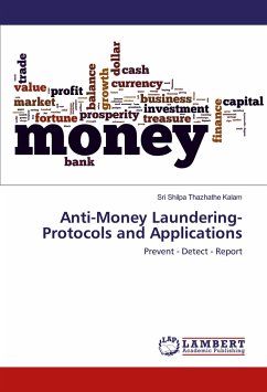 Anti-Money Laundering- Protocols and Applications
