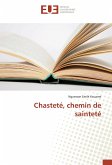 Chasteté, chemin de sainteté