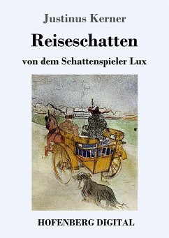 Reiseschatten (eBook, ePUB) - Kerner, Justinus
