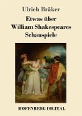 Etwas über William Shakespeares Schauspiele (eBook, ePUB)