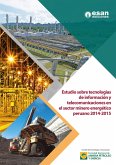 Estudio sobre tecnologías de información y telecomunicaciones en sector minero energético peruano 2014-2015 (eBook, ePUB)