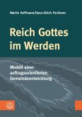 Reich Gottes im Werden (eBook, PDF)
