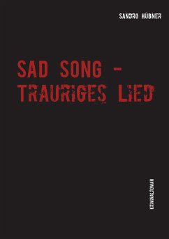 Sad Song - Trauriges Lied (eBook, ePUB)