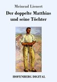 Der doppelte Matthias und seine Töchter (eBook, ePUB)