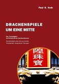 Drachenspiele um eine Mitte (eBook, ePUB)