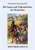 Die Sagen und Volksmärchen der Deutschen (eBook, ePUB)