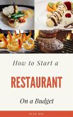 How to Start a Restaurant on a Budget (eBook, ePUB)