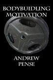 Bodybuilding Motivation (eBook, ePUB)